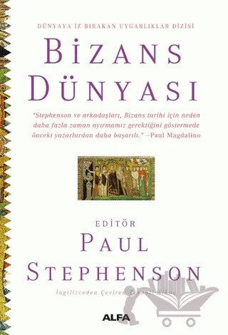 Bizans Dünyası – Kolektif – Alfa Yayınları kitap kapağı