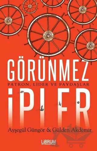 Görünmez İpler – Ayşegül Güngör, Gülden Akdemir – Librum Kitap kitap kapağı