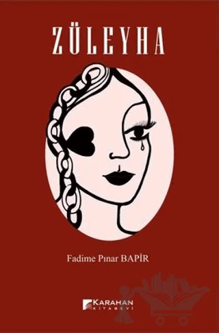 Züleyha – Fadime Pınar Bapir – Karahan Kitabevi kitap kapağı