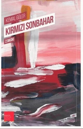 Kırmızı Sonbahar – Kemal Güler – Kaos Çocuk Parkı Yayınları kitap kapağı