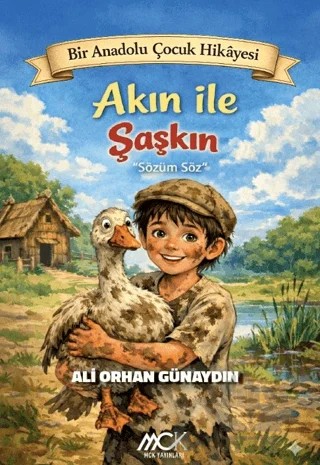 Akın ile Şaşkın - Sözüm Söz – Ali Orhan Günaydın – MCK Yayınları kitap kapağı