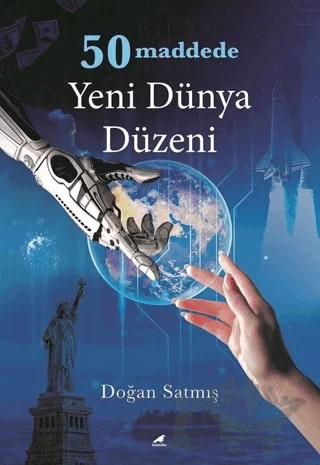 50 Maddede Yeni Dünya Düzeni – Doğan Satmış – Kara Karga Yayınları kitap kapağı