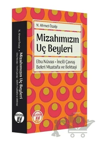 Mizahımızın Uç Beyleri – N. Ahmet Özalp – Büyüyen Ay Yayınları kitap kapağı