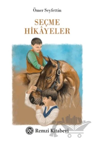 Seçme Hikayeler – Ömer Seyfettin – Remzi Kitabevi kitap kapağı