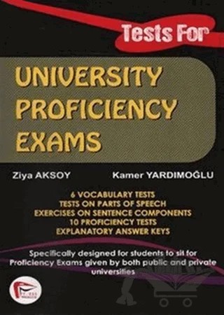 Tests For University Proficiency Exams – Kamer Yardımoğlu, Ziya Aksoy – Pelikan Tıp Teknik Yayıncılık kitap kapağı