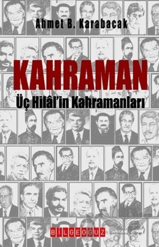 Kahraman – Ahmet B. Karabacak – Bilgeoğuz Yayınları kitap kapağı