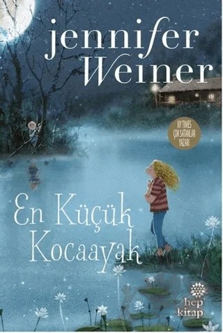 En Küçük Kocaayak – Jennifer Weiner – Hep Kitap kitap kapağı