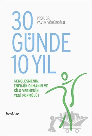 30 Günde 10 Yıl – Yavuz Yörükoğlu – Hayykitap kitap kapağı