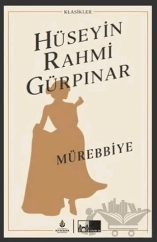 Mürebbiye – Hüseyin Rahmi Gürpınar – İBB Yayınları kitap kapağı