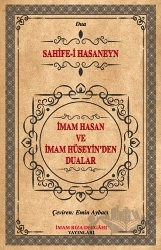 İmam Hasan ve İmam Hüseyin'den Dualar – Cevat Kayyumi İsfahani – İmam Rıza Dergahı Yayınları kitap kapağı