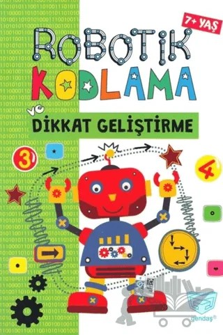 Robotik Kodlama ve Dikkat Geliştirme (7+ Yaş) – Füsun Necmiye Kaya – Gendaş Çocuk kitap kapağı