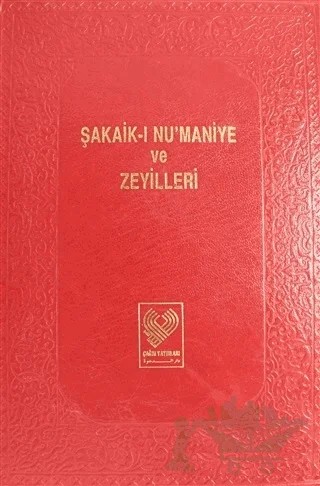 Şakaik-ı Nu'maniye ve Zeyilleri Cilt: 2 – Kolektif – Çağrı Yayınları kitap kapağı