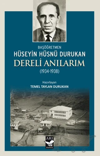 Dereli Anılarım (1934-1938) – Kolektif – Arı Sanat Yayınevi kitap kapağı