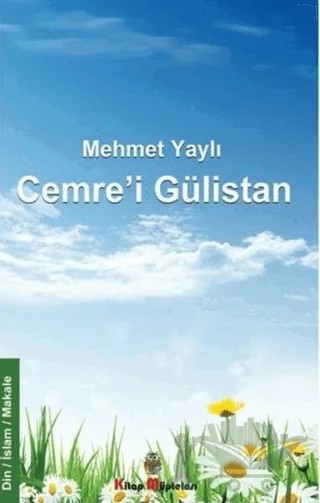 Cemre’i Gülistan – Mehmet Yaylı – Kitap Müptelası Yayınları kitap kapağı
