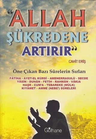 Allah Şükredene Artırır – Cahit Eriş – Gülhane Yayınları kitap kapağı