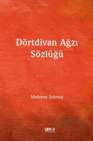 Dörtdivan Ağzı Sözlüğü – Mehmet Solmaz – Gece Kitaplığı kitap kapağı