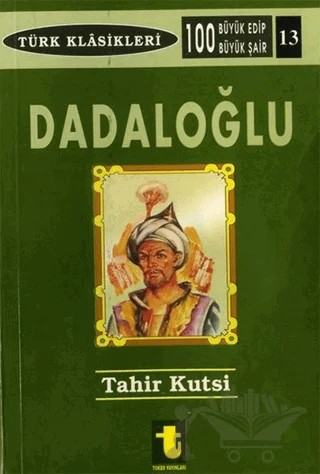 Dadaloğlu – Tahir Kutsi Makal – Toker Yayınları kitap kapağı