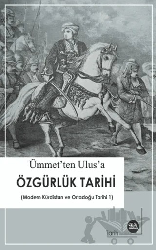Ümmet'ten Ulus'a Özgürlük Tarihi Tarihi – İbrahim Tikan – Na Yayınları kitap kapağı