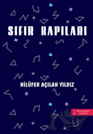 Sıfır Kapıları – Nilüfer Açılan Yıldız – İkinci Adam Yayınları kitap kapağı