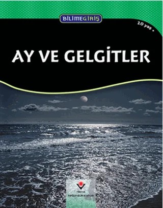 Bilime Giriş - Ay ve Gelgitler – Rob Lang – TÜBİTAK Yayınları kitap kapağı