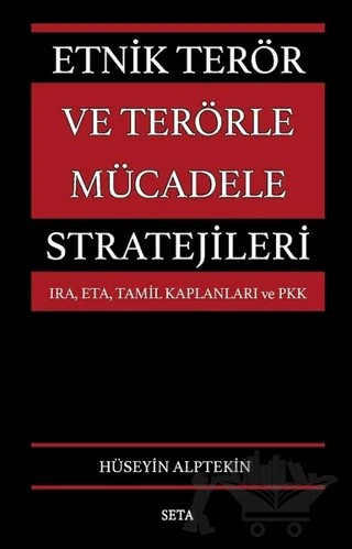 Etnik Terör ve Terörle Mücadele Stratejileri – Hüseyin Alptekin – Seta Yayınları kitap kapağı