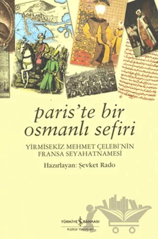 Paris’te Bir Osmanlı Sefiri – Şevket Rado – İş Bankası Kültür Yayınları kitap kapağı