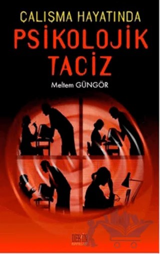 Çalışma Hayatında Psikolojik Taciz – Meltem Güngör – Derin Yayınları kitap kapağı