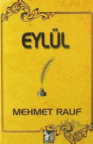 Eylül – Mehmet Rauf – Altın Post Yayıncılık kitap kapağı