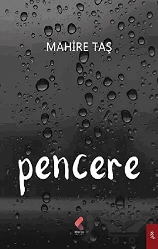 Pencere – Mahire Taş – Klaros Yayınları kitap kapağı