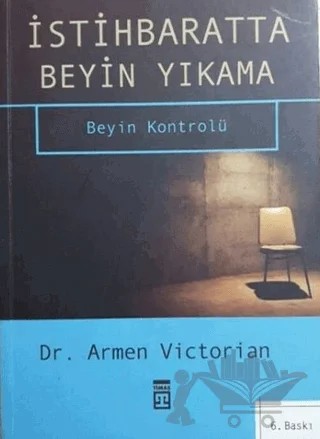 İstihbaratta Beyin Yıkama – Armen Victorian – Timaş Yayınları kitap kapağı