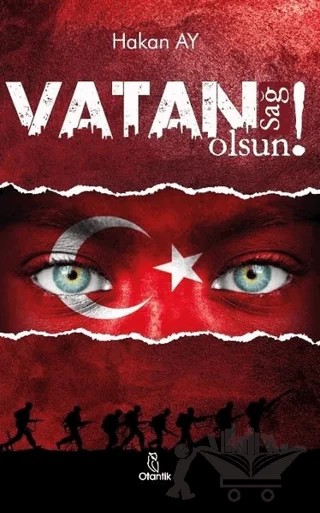 Vatan Sağ Olsun! – Hakan Ay – Otantik Kitap kitap kapağı