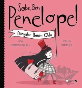 Sobe, Ben Penelope! Dünyalar Benim Oldu – Göknur Birincioğlu – Redhouse Kidz Yayınları kitap kapağı