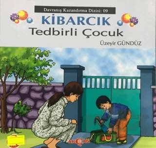 Kibarcık Tedbirli Çocuk – Üzeyir Gündüz – Akçağ Yayınları kitap kapağı