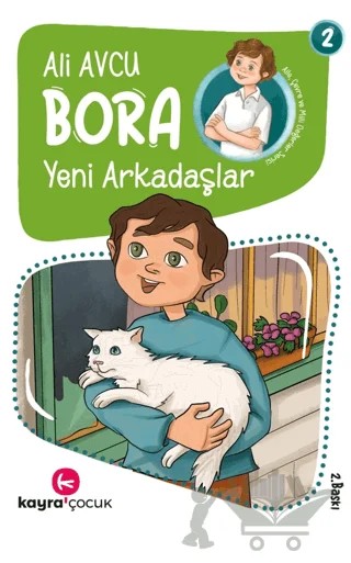 Bora - Yeni Arkadaşlar – Ali Avcu – Kayra Çocuk kitap kapağı