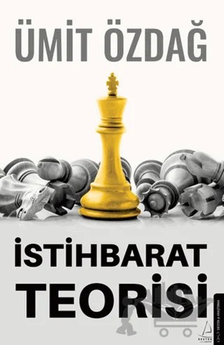 İstihbarat Teorisi – Ümit Özdağ – Destek Yayınları kitap kapağı