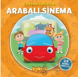 Kukuli Arabalı Sinema - Çıkartmalı Öykü Kitabı – Kolektif – Doğan Egmont Yayıncılık kitap kapağı