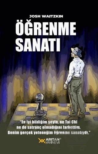 Öğrenme Sanatı – Josh Waitzkin – Arıtan Yayınevi kitap kapağı