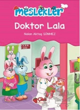 Doktor Lala – Nalan Aktaş Sönmez – Çilek Kitaplar kitap kapağı
