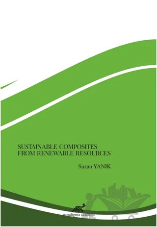 Sustainable Composites From Renewable Resources – Suzan Yanık – Paradigma Akademi Yayınları kitap kapağı