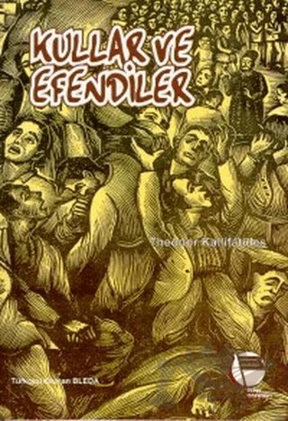 Kullar ve Efendiler – Theodor Kallifatides – Belge Yayınları kitap kapağı