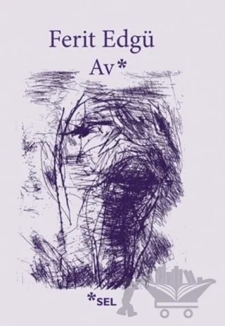 Av – Ferit Edgü – Sel Yayıncılık kitap kapağı