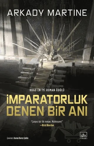 İmparatorluk Denen Bir Anı – Arkady Martine – İthaki Yayınları kitap kapağı