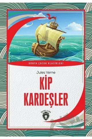 Kip Kardeşler – Jules Verne – Dorlion Yayınları kitap kapağı