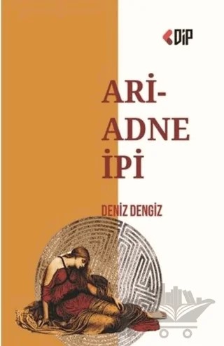 Ariadne İpi – Deniz Dengiz – Klaros Yayınları kitap kapağı