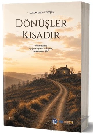 Dönüşler Kısadır – Yıldırım Erkan Tavşan – NSN Yayınevi kitap kapağı