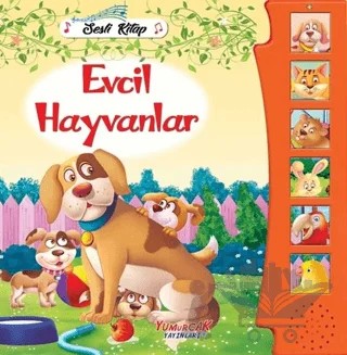 Evcil Hayvanlar - Sesli Kitap – Kolektif – Yumurcak Yayınları kitap kapağı