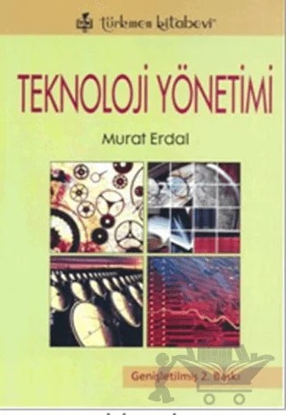 Teknoloji Yönetimi – Murat Erdal – Türkmen Kitabevi kitap kapağı
