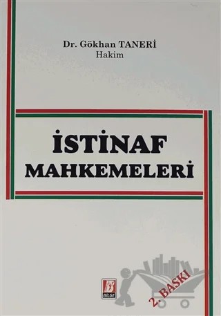 İstinaf Mahkemeleri – Gökhan Taneri – Bilge Yayınevi kitap kapağı