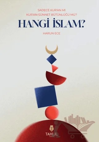 Hangi İslam – Harun Ece – Tahlil Yayınları kitap kapağı