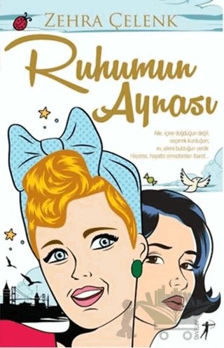 Ruhumun Aynası – Zehra Çelenk – Artemis Yayınları kitap kapağı